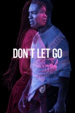 Dont Let Go Nonton Streaming Dont Let Go